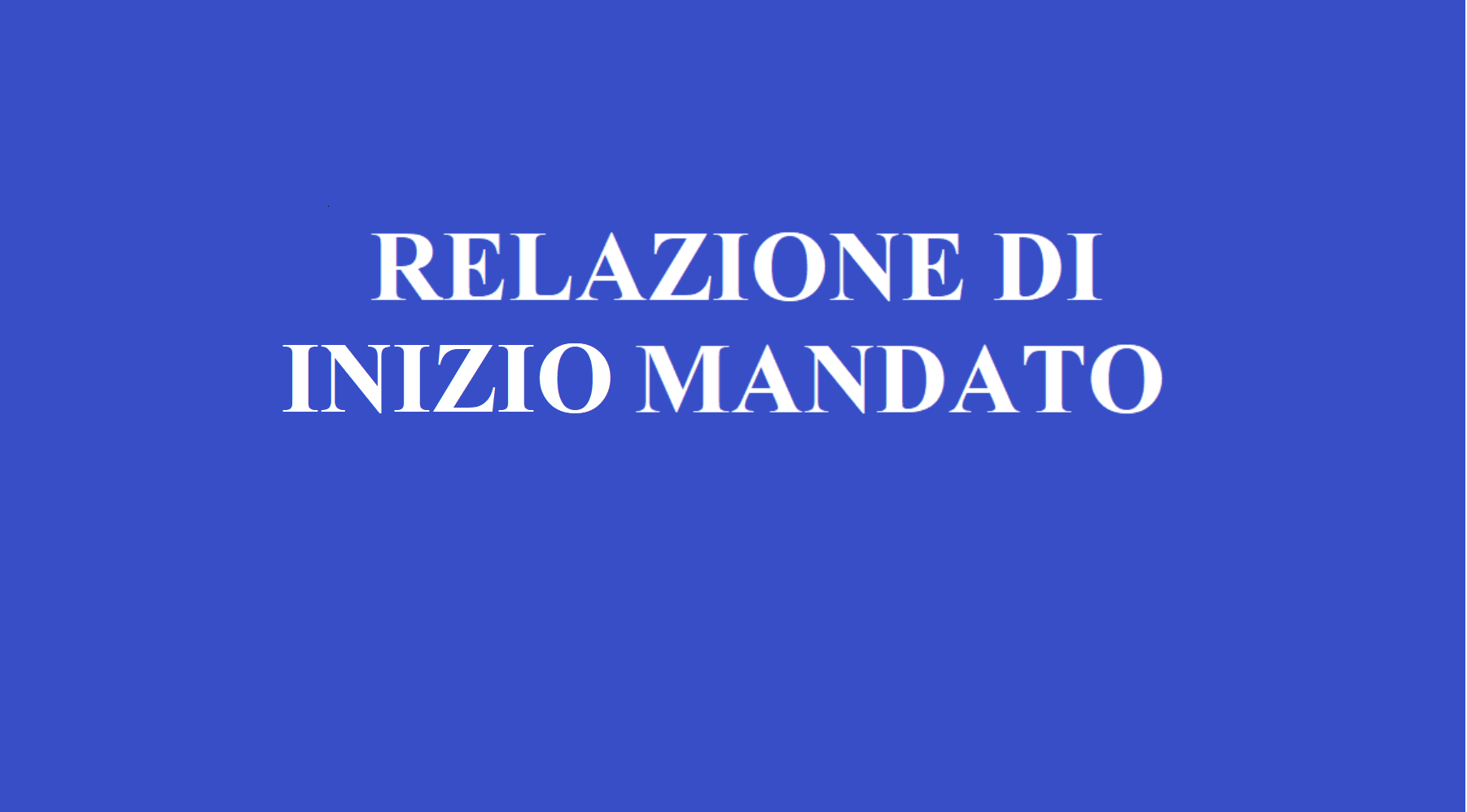 Relazione di inizio mandato 2024